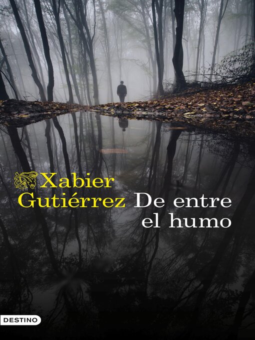 Title details for De entre el humo by Xabier Gutiérrez - Available